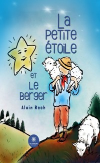 La petite étoile et le berger - Alain Rech - ebook