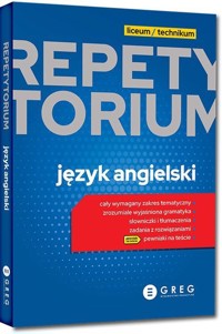 Język angielski. Repetytorium maturalne. Liceum i technikum - zbiorowa praca - książka