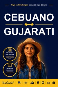 The Language Guide for Travelers - Cebuano to Gujarati - YouGuide - ebook
