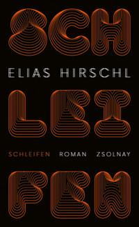 Schleifen - Elias Hirschl - ebook
