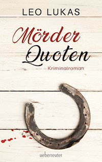 Mörder-Quoten -  Leo Lukas - ebook