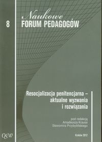 Resocjalizacja penitencjarna aktualne wyzwania i rozwiązania 8 -  - książka