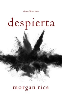 Despierta (Deseo, Libro trece) - Rice Morgan - ebook