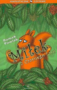 Miłek z Czarnego Lasu - Romuald Pawlak - książka
