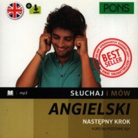 Słuchaj i mów PONS. Następny krok. Kurs angielskiego A2+ z nagraniami -  - książka