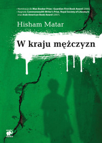 W kraju mężczyzn - Hisham Matar - książka