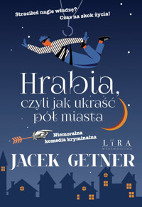 Hrabia, czyli jak ukraść pół miasta