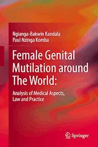 Female Genital Mutilation around The World: - Ngianga-Bakwin Kandala - ebook
