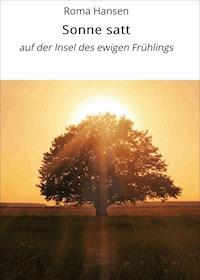 Sonne satt - Roma Hansen - ebook