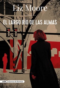 El largo río de las almas (AdN) - Moore Liz - ebook