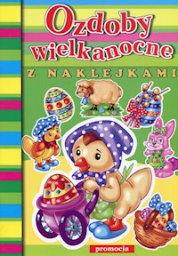 Ozdoby wielkanocne z naklejkami - - książka