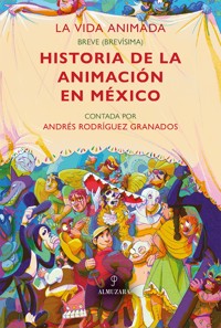 La vida animada - Andrés Rodríguez - ebook