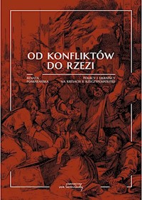 Od konfliktów do rzezi / von Borowiecky - Pomarańska Renata - książka