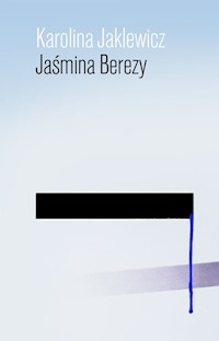 Jaśmina Berezy - Jaklewicz Karolina - książka