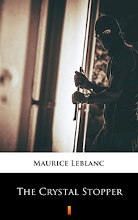 The Crystal Stopper - Leblanc Maurice - ebook