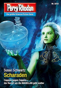 Perry Rhodan 3213: Scharaden -  Susan Schwartz - ebook