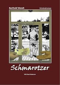 Schmarotzer - Berthold Wendt - ebook