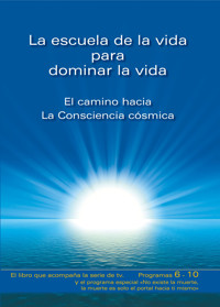 La escuela de la vida para dominar la vida. Tomo 2 - Gabriele, Dipl. Ing. Höller - ebook