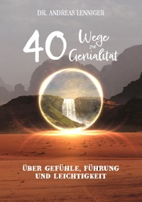40 Wege zur Genialität - Andreas Lenniger - ebook