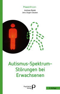 Autismus-Spektrum-Störungen bei Erwachsenen - Andreas Riedel - ebook