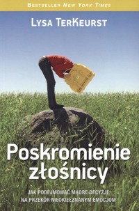 Poskromienie złośnicy - Lysa TerKeurst - książka