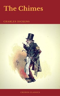 The Chimes (Cronos Classics) - Dickens Charles - ebook