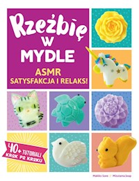 Rzeźbię w mydle - Makiko Sone - książka
