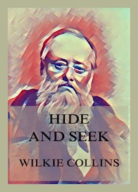 Hide and Seek - Collins Wilkie - ebook