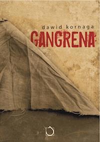 Gangrena - Dawid Kornaga - ebook
