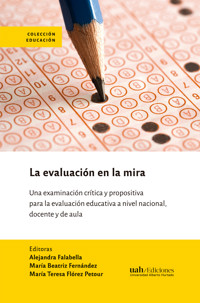La evaluación en la mira - Alejandra Falabella - ebook