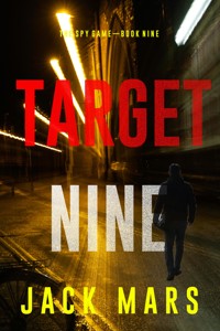 Target Nine (The Spy Game—Book #9) - Jack Mars - ebook