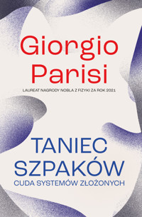 Taniec szpaków. Cuda systemów złożonych - Parisi Giorgio - ebook