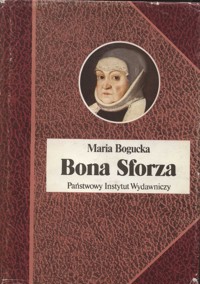 Bona Sforza - Maria Bogucka - ebook
