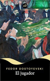 El jugador - Fedor Dostoyevski - ebook