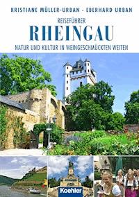 Reiseführer Rheingau - Kristiane Müller-Urban - ebook