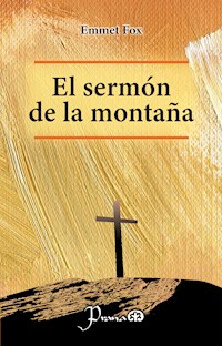 El sermón en la montaña - EMMET FOX - ebook