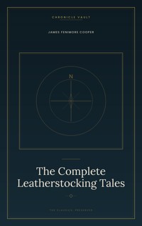 The Complete Leatherstocking Tales - James Fenimore Cooper - ebook