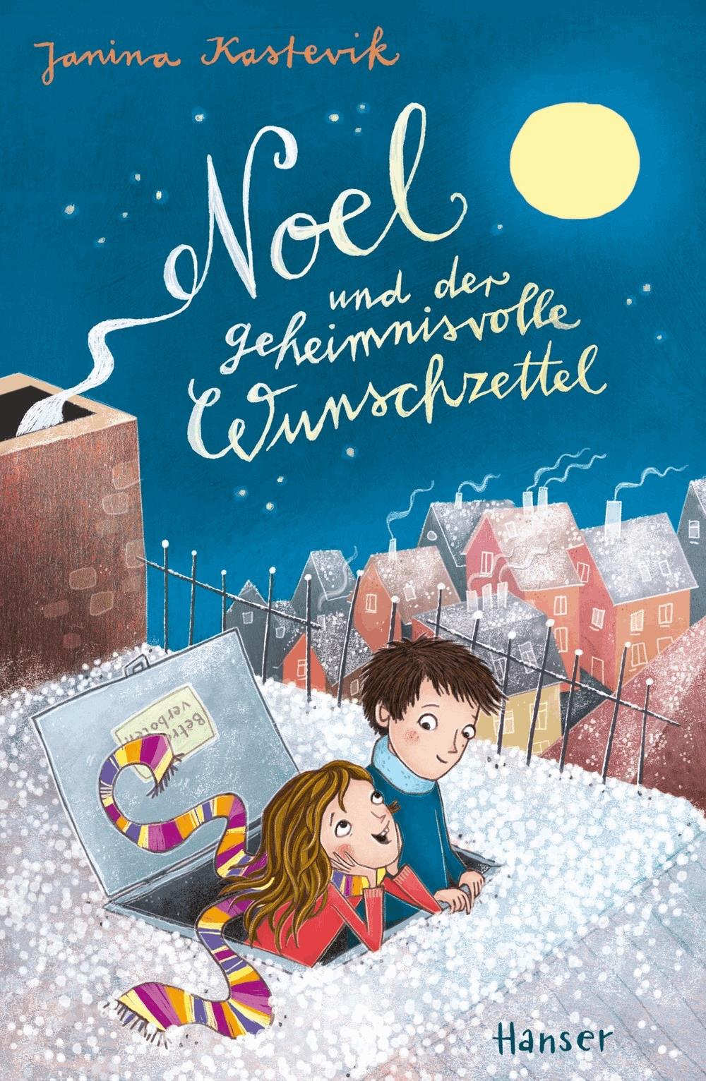 Noel und der geheimnisvolle Wunschzettel
