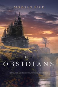 The Obsidians (Oliver Blue and the School for Seers—Book Three) - Rice Morgan - ebook