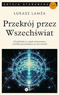 Przekrój przez Wszechświat - Łukasz Lamża - książka