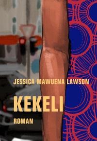Kekeli - Jessica Mawuena Lawson - ebook