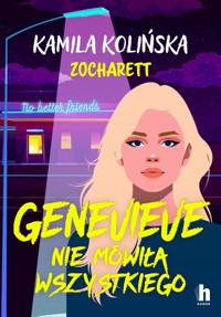 Genevieve nie mówiła wszystkiego - Kolińska Kamila - ebook + audiobook + książka