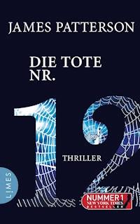 Die Tote Nr. 12 - James Patterson - ebook
