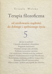 Terapia Filozoficzna 5 - Wolska Urszula - książka