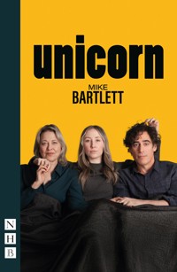 Unicorn - Mike Bartlett - ebook