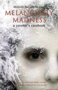 Melancholy Madness (A Coroners Casebook) - Michelle McCann - ebook