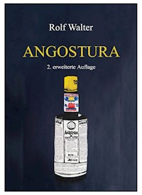 Angostura - Rolf Walter - ebook
