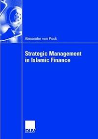 Strategic Management in Islamic Finance - Alexander Pock - ebook