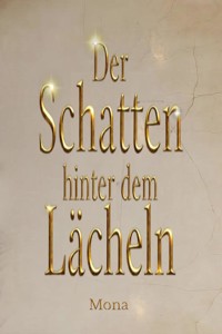 Der Schatten hinter dem Lächeln - Monika Rieger - ebook