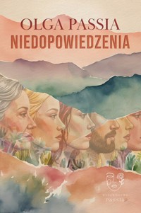 Niedopowiedzenia - Olga Passia - książka